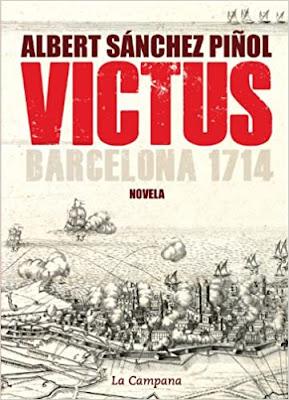 Albert Sánchez Piñol .- Victus Barcelona 1714 {Reseña}