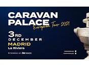 Caravan Palace Riviera