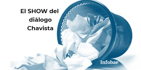 EL SHOW DEL DIALOGO CHAVISTA