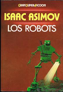 Cómo leer los libros de Los robots y La Fundación de Isaac Asimov