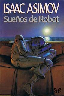 Cómo leer los libros de Los robots y La Fundación de Isaac Asimov