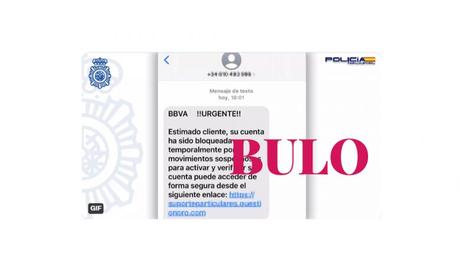 La Policía Nacional alerta: Si recibes este SMS de tu banco, no piques es una estafa