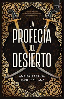 OPINIÓN DE LA PROFECÍA DEL DESIERTO DE ANA BALLABRIGA Y DAVID ZAPLANA