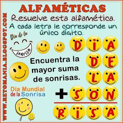 ALFAMÉTICAS DÍA DE LA SONRISA Desafío matemático, Reto matemático, Problema matemático, Retos mentales, Alfamética, Criptoaritmética, Suma de letras, Suma de palabras, Criptograma, Criptosuma, Día de la Sonrisa