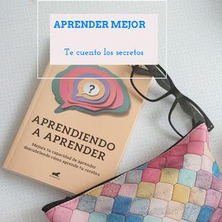 APRENDER MEJOR: Te cuento los secretos.