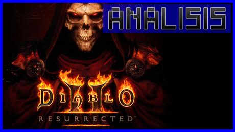 ANÁLISIS: Diablo 2 Resurrected