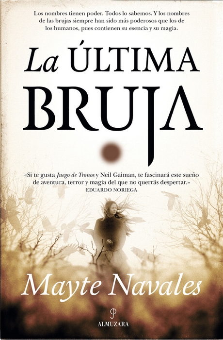 Reseña: La última bruja - Mayte Navales Reseña: La última bruja - Mayte Navales