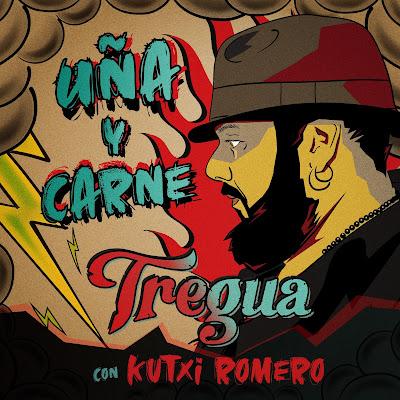 TREGUA CON KUTXI ROMERO: 'UÑA Y CARNE'