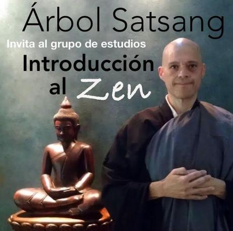 En Guadalajara: Grupo de estudio de Introducción al Budismo Zen. Todos los jueves de octubre de 2021