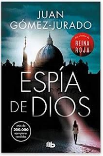 «Espía de Dios» de Juan Gómez-Jurado