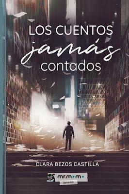 OPINIÓN DE LOS CUENTOS JAMÁS CONTADOS DE CLARA BEZOS CASTILLA OPINIÓN DE LOS CUENTOS JAMÁS CONTADOS DE CLARA BEZOS CASTILLA