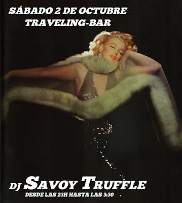 Pinchada universal y sideral de Dj Savoy Truffle en Traveling Bar.