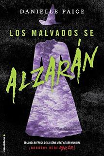 (Reseña) Los Malvados Se Alzarán by Danielle Paige (Reseña) Los Malvados Se Alzarán by Danielle Paige