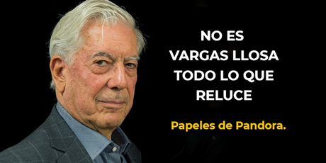 NO ES VARGAS LLOSA TODO LO QUE RELUCE