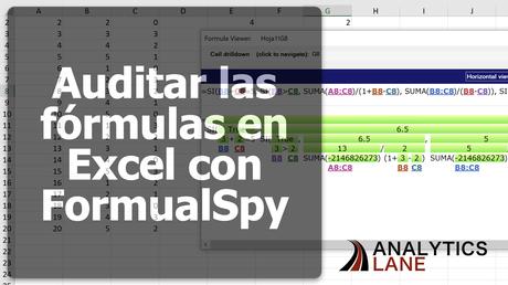Auditar las fórmulas en Excel con FormualSpy Auditar las fórmulas en Excel con FormualSpy