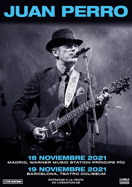 Conciertos de Juan Perro en Madrid y Barcelona