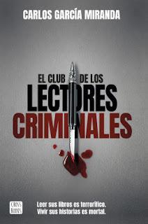 El club de los lectores criminales. Carlos García Miranda