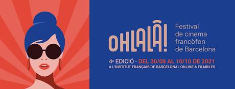 Ohlalà! 2021 - Parte 1: El cine francófono buscando su espacio Ohlalà! 2021 - Parte 1: El cine francófono buscando su espacio