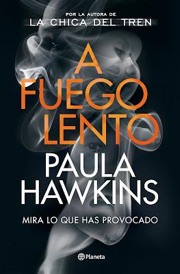 Reseña | A fuego lento, Paula Hawkins
