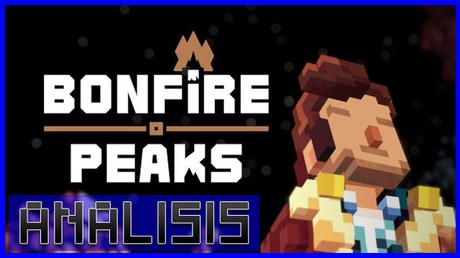 ANÁLISIS: Bonfire Peaks