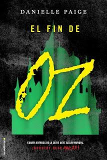 (Reseña) El Fin De Oz by Danielle Paige