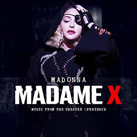 Madonna publica el disco en directo de ‘Madame X’ Madame X - Music From The Theater Xperience (Live)