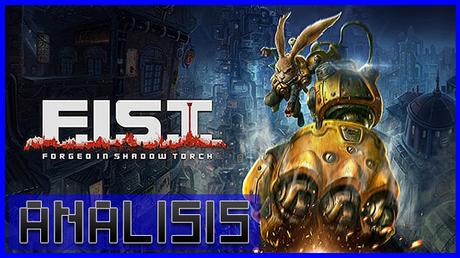 ANÁLISIS: F.I.S.T. Forged In Shadow Torch