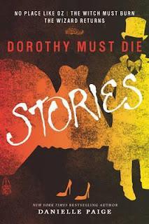 (Reseña) Dorothy Must Die: Stories Vol. 1 by  Danielle Paige