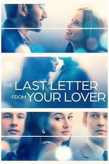 Película: La última carta de amor (The Last Letter from your Lover) Película: La última carta de amor (The Last Letter from your Lover)
