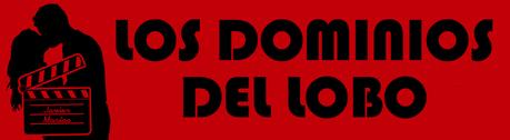 LOS DOMINIOS DEL LOBO LOS DOMINIOS DEL LOBO