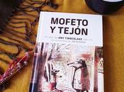 MOFETO TEJÓN: ¡Una bella historia sobre amistad!