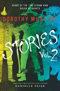 (Reseña) Dorothy Must Die Stories Vol. 2   by  Danielle Paige