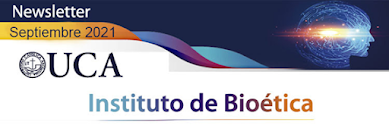 UCA - Instituto de Bioética - Newsletter Septiembre 2021