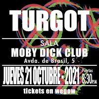 Concierto de Turgot en Moby Dick Club