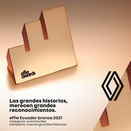 EL EFFIE ECUADOR BRONCE 2021 FUE PARA LAS “NUEVAS GRANDES HISTORIAS” DE RENAULT