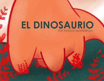 El dinosaurio de Augusto Monterroso reinterpretado por Valeria Anaya
