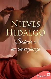 Seducir a un sinvergüenza de Nieves Hidalgo
