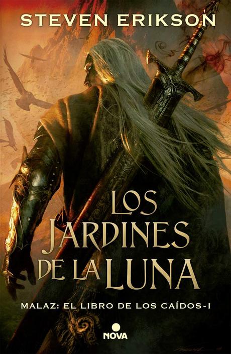 Reseña de “Los jardines de la luna” de Steven Erikson: El comienzo de “Malaz: El libro de los caídos”