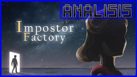 ANÁLISIS: Impostor Factory