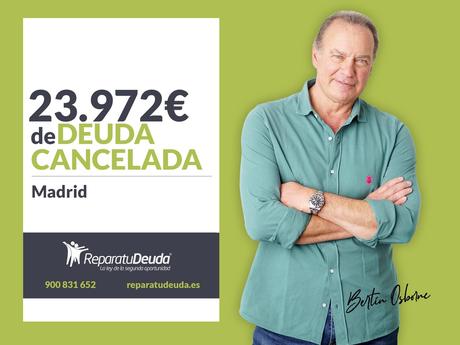 Repara tu Deuda Abogados cancela 23.972? en Madrid con la Ley de Segunda Oportunidad