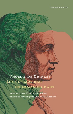 De Quincey. Los últimos días de Immanuel Kant