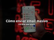 ¿Cómo enviar email masivo Spam?