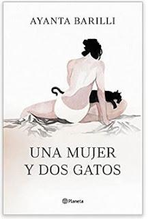 «Una mujer y dos gatos» de Ayanta Barilli «Una mujer y dos gatos» de Ayanta Barilli