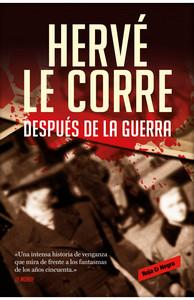 “Después de la guerra”, de Hervé Le Corre