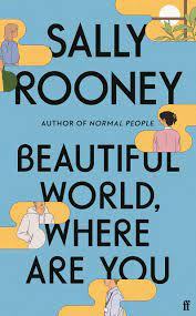 Beautiful World, Where Are You- Sally Rooney