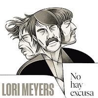 Lori Meyers estrenan No hay excusa
