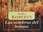 sombras bosque Nora Roberts