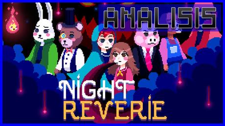 ANÁLISIS: Night Reverie