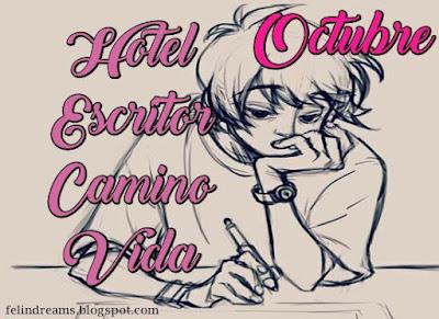 (Relatos) #YoEscriboOctubreBFD -  Hotel / Escritor / Camino / Vida by Eelynn Cuellar