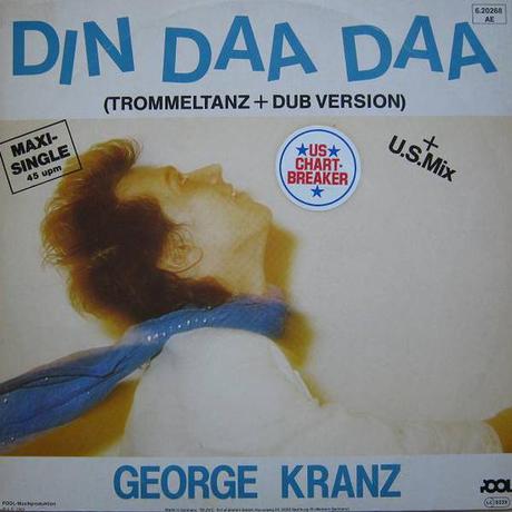 GEORGE KRANZ - DIN DAA DAA (1983)